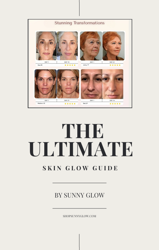 The Ultimate Skin Glow Guide Sunny Glow